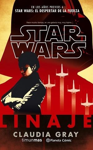 STAR WARS LINAJE (NOVELA) | 9788491461661 | GRAY, CLAUDIA | Llibreria Aqualata | Comprar llibres en català i castellà online | Comprar llibres Igualada