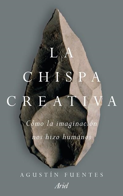 CHISPA CREATIVA, LA | 9788434427235 | FUENTES, AGUSTIN | Llibreria Aqualata | Comprar llibres en català i castellà online | Comprar llibres Igualada