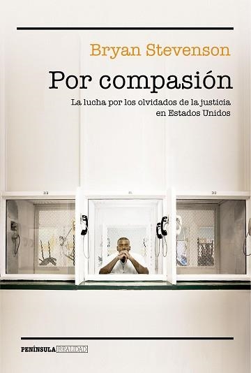 POR COMPASIÓN | 9788499426570 | STEVENSON, BRYAN | Llibreria Aqualata | Comprar llibres en català i castellà online | Comprar llibres Igualada