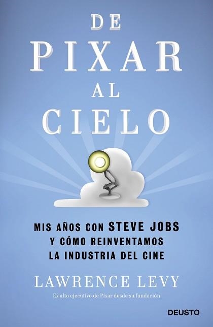 DE PIXAR AL CIELO | 9788423429059 | LEVY, LAWRENCE | Llibreria Aqualata | Comprar llibres en català i castellà online | Comprar llibres Igualada