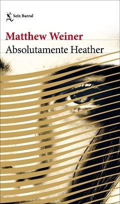 ABSOLUTAMENTE HEATHER | 9788432233272 | WEINER, MATTHEW | Llibreria Aqualata | Comprar llibres en català i castellà online | Comprar llibres Igualada