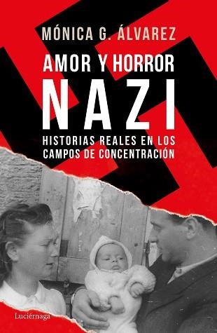 AMOR Y HORROR NAZI | 9788416694877 | ÁLVAREZ, MÓNICA G. | Llibreria Aqualata | Comprar llibres en català i castellà online | Comprar llibres Igualada