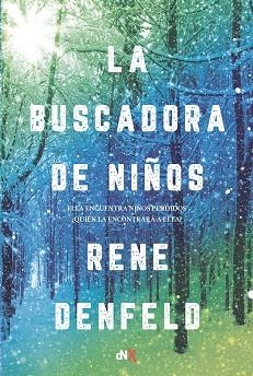 BUSCADORA DE NIÑOS, LA | 9788494731013 | DENFELD, RENE | Llibreria Aqualata | Comprar llibres en català i castellà online | Comprar llibres Igualada