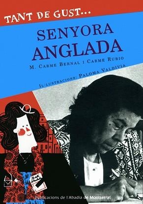 TANT DE GUST DE CONÈIXER-LA, SENYORA ANGLADA | 9788498832013 | BERNAL CREUS, M. CARME/RUBIO I LARRAMONA, CARME | Llibreria Aqualata | Comprar llibres en català i castellà online | Comprar llibres Igualada