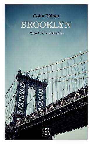 BROOKLYN | 9788416743384 | TÓIBÍN, COLM | Llibreria Aqualata | Comprar llibres en català i castellà online | Comprar llibres Igualada