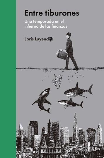 ENTRE TIBURONES | 9788494174933 | LUYENDIJK, JORIS | Llibreria Aqualata | Comprar llibres en català i castellà online | Comprar llibres Igualada