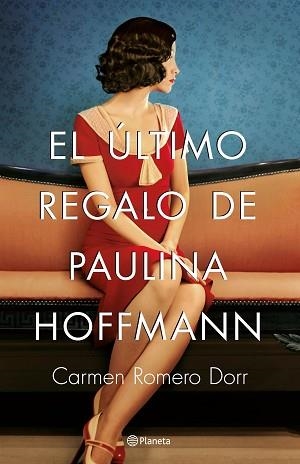 ÚLTIMO REGALO DE PAULINA HOFFMANN, EL | 9788408180593 | ROMERO DORR, CARMEN | Llibreria Aqualata | Comprar llibres en català i castellà online | Comprar llibres Igualada