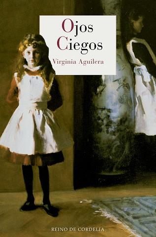 OJOS CIEGOS | 9788415973867 | AGUILERA, VIRGINIA | Llibreria Aqualata | Comprar libros en catalán y castellano online | Comprar libros Igualada