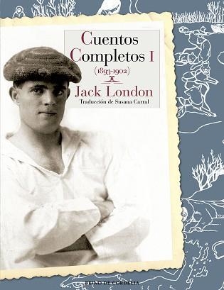 CUENTOS COMPLETOS | 9788415973959 | LONDON, JACK | Llibreria Aqualata | Comprar libros en catalán y castellano online | Comprar libros Igualada