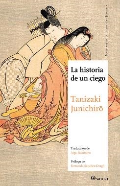 HISTORIA DE UN CIEGO, LA | 9788494468582 | TANIZAKI, JUNICHIRÔ | Llibreria Aqualata | Comprar libros en catalán y castellano online | Comprar libros Igualada