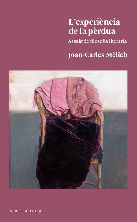 EXPERIÈNCIA DE LA PÈRDUA, LA | 9788494717413 | MÈLICH SANGRÀ, JOAN-CARLES | Llibreria Aqualata | Comprar llibres en català i castellà online | Comprar llibres Igualada