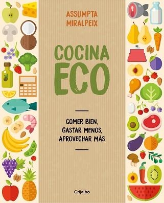 COCINA ECO | 9788416895434 | MIRALPEIX, ASSUMPTA | Llibreria Aqualata | Comprar libros en catalán y castellano online | Comprar libros Igualada