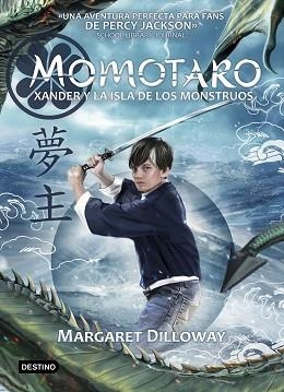 MOMOTARO. XANDER Y LA ISLA DE LOS MONSTRUOS | 9788408180371 | DILLOWAY, MARGARET | Llibreria Aqualata | Comprar llibres en català i castellà online | Comprar llibres Igualada