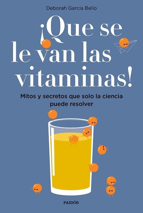 QUE SE LE VAN LAS VITAMINAS! | 9788449334061 | GARCÍA BELLO, DEBORAH | Llibreria Aqualata | Comprar llibres en català i castellà online | Comprar llibres Igualada