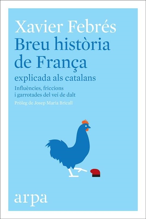 BREU HISTÒRIA DE FRANÇA EXPLICADA ALS CATALANS | 9788416601585 | FEBRÉS, XAVIER | Llibreria Aqualata | Comprar llibres en català i castellà online | Comprar llibres Igualada