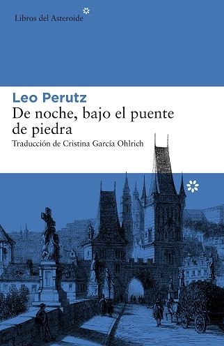 DE NOCHE, BAJO EL PUENTE DE PIEDRA | 9788416213863 | PERUTZ, LEO | Llibreria Aqualata | Comprar llibres en català i castellà online | Comprar llibres Igualada