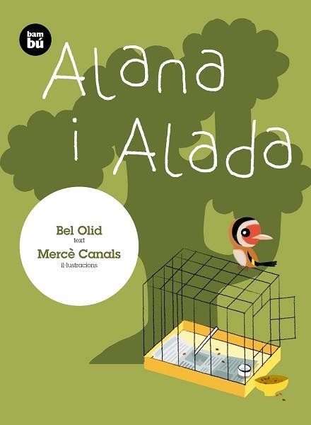 ALANA I ALADA | 9788483435427 | OLID BAEZ, BEL | Llibreria Aqualata | Comprar llibres en català i castellà online | Comprar llibres Igualada