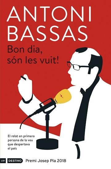 BON DIA, SÓN LES VUIT! | 9788497102728 | BASSAS, ANTONI | Llibreria Aqualata | Comprar llibres en català i castellà online | Comprar llibres Igualada