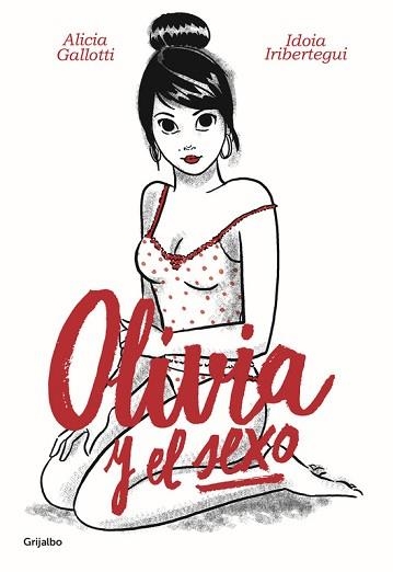 OLIVIA Y EL SEXO | 9788425355486 | GALLOTI, ALICIA / IRIBERTEGUI, IDOIA | Llibreria Aqualata | Comprar llibres en català i castellà online | Comprar llibres Igualada