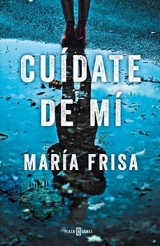 CUÍDATE DE MÍ | 9788401020810 | FRISA, MARÍA | Llibreria Aqualata | Comprar llibres en català i castellà online | Comprar llibres Igualada