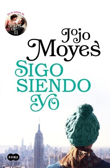 SIGO SIENDO YO | 9788491292395 | MOYES, JOJO | Llibreria Aqualata | Comprar libros en catalán y castellano online | Comprar libros Igualada