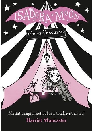 ISADORA MOON 2. LA ISADORA MOON SE'N VA D'EXCURSIÓ | 9788420487434 | MUNCASTER, HARRIET | Llibreria Aqualata | Comprar llibres en català i castellà online | Comprar llibres Igualada