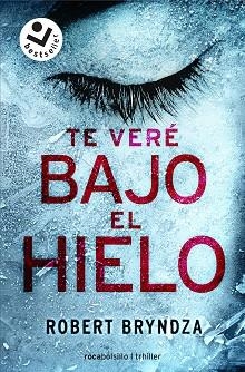 TE VERÉ BAJO EL HIELO | 9788416240937 | BRYNDZA, ROBERT | Llibreria Aqualata | Comprar llibres en català i castellà online | Comprar llibres Igualada