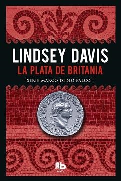 PLATA DE BRITANIA, LA | 9788490703786 | DAVIS, LINDSEY | Llibreria Aqualata | Comprar llibres en català i castellà online | Comprar llibres Igualada