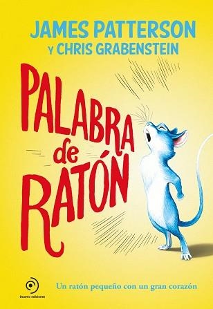 PALABRA DE RATÓN | 9788417128067 | PATTERSON, JAMES / GRABENSTEIN, CHRIS / STUPHIN, JOE (IL·LUSTR) | Llibreria Aqualata | Comprar llibres en català i castellà online | Comprar llibres Igualada