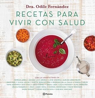 RECETAS PARA VIVIR CON SALUD | 9788408180623 | FERNÁNDEZ, ODILE | Llibreria Aqualata | Comprar llibres en català i castellà online | Comprar llibres Igualada