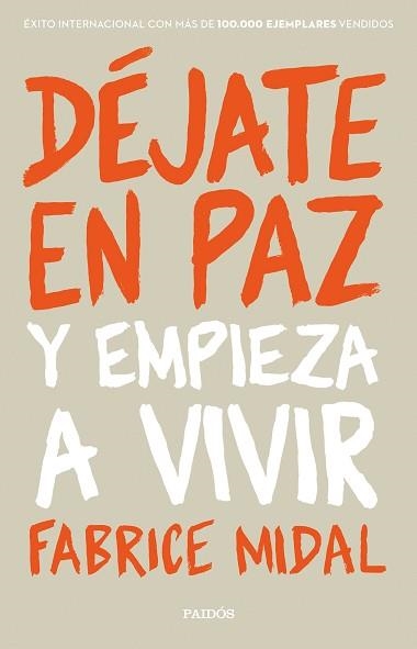 DÉJATE EN PAZ | 9788449334085 | MIDAL, FABRICE | Llibreria Aqualata | Comprar llibres en català i castellà online | Comprar llibres Igualada