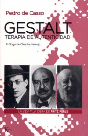 GESTALT, TERAPIA DE AUTENTICIDAD (PSICOLOGIA) | 9788472455528 | CASSO, DE PEDRO | Llibreria Aqualata | Comprar llibres en català i castellà online | Comprar llibres Igualada