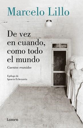 DE VEZ EN CUANDO, COMO TODO EL MUNDO | 9788426404954 | LILLO, MARCELO | Llibreria Aqualata | Comprar llibres en català i castellà online | Comprar llibres Igualada