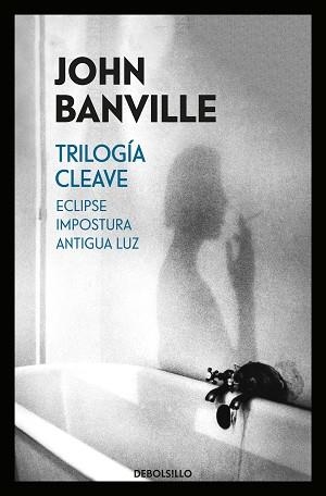 TRILOGÍA CLEAVE (ECLIPSE | IMPOSTURA | ANTIGUA LUZ) | 9788466343077 | BANVILLE, JOHN | Llibreria Aqualata | Comprar llibres en català i castellà online | Comprar llibres Igualada