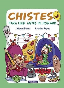 CHISTES PARA LEER ANTES DE DORMIR | 9788448849702 | PÉREZ, MIGUEL / REYES, ARIADNA | Llibreria Aqualata | Comprar llibres en català i castellà online | Comprar llibres Igualada