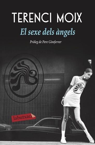 SEXE DELS ÀNGELS, EL | 9788417031596 | MOIX, TERENCI | Llibreria Aqualata | Comprar libros en catalán y castellano online | Comprar libros Igualada