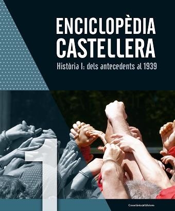 ENCICLOPÈDIA CASTELLERA. HISTÒRIA I: DELS ANTECEDENTS AL 1939 | 9788490346976 | AUTORS, DIVERSOS | Llibreria Aqualata | Comprar libros en catalán y castellano online | Comprar libros Igualada