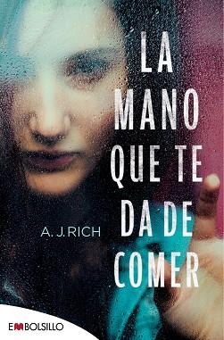 MANO QUE TE DA DE COMER, LA | 9788416087747 | RICH, A.J. | Llibreria Aqualata | Comprar llibres en català i castellà online | Comprar llibres Igualada