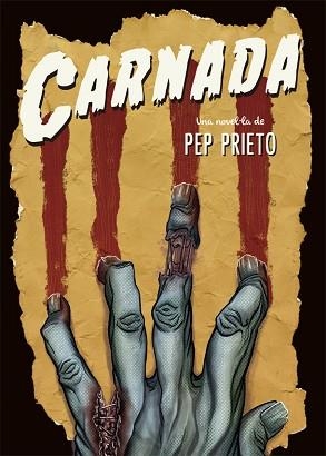 CARNADA | 9788416670420 | PRIETO, PEP | Llibreria Aqualata | Comprar llibres en català i castellà online | Comprar llibres Igualada