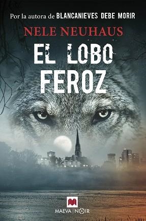 LOBO FEROZ, EL | 9788417108328 | NEUHAUS, NELE | Llibreria Aqualata | Comprar llibres en català i castellà online | Comprar llibres Igualada