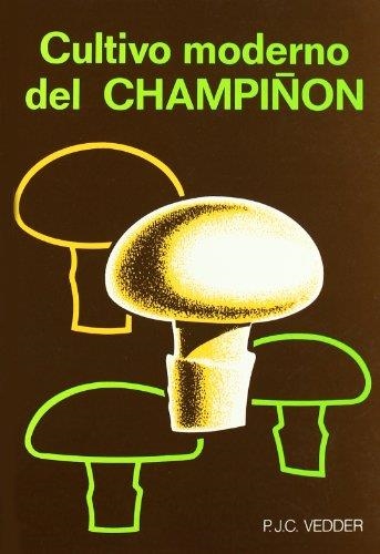 CULTIVO MODERNO DEL CHAMPIÑON | 9788471140746 | VEDDER,P.J.C. | Llibreria Aqualata | Comprar llibres en català i castellà online | Comprar llibres Igualada