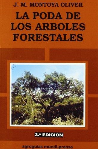 PODA DE LOS ARBOLES FRUTALES,LA | 9788471146168 | MONTOYA OLIVER,J.M. | Llibreria Aqualata | Comprar llibres en català i castellà online | Comprar llibres Igualada