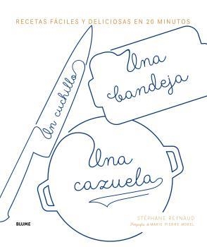 UN CUCHILLO, UNA BANDEJA, UNA CAZUELA | 9788416965854 | REYNUAD, STEPHANE | Llibreria Aqualata | Comprar llibres en català i castellà online | Comprar llibres Igualada