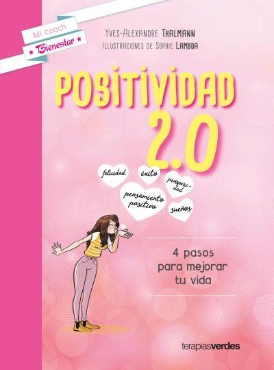 POSITIVIDAD 2,0 | 9788416972302 | THALMANN, YVES-ALEXANDRE / LAMBDA, SOPHIE | Llibreria Aqualata | Comprar llibres en català i castellà online | Comprar llibres Igualada