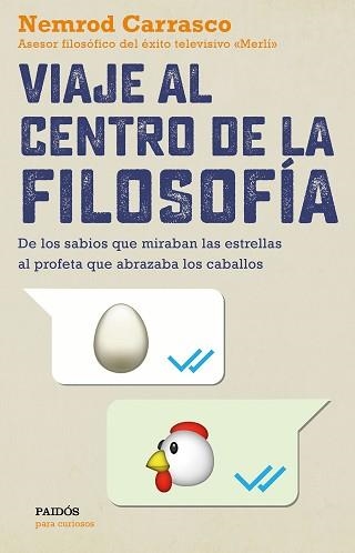 VIAJE AL CENTRO DE LA FILOSOFÍA | 9788449334139 | CARRASCO NICOLA, NEMROD | Llibreria Aqualata | Comprar llibres en català i castellà online | Comprar llibres Igualada