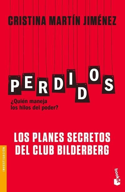 PERDIDOS. LOS PLANES SECRETOS DEL CLUB BILDERBERG | 9788427044135 | MARTÍN JIMÉNEZ, CRISTINA | Llibreria Aqualata | Comprar llibres en català i castellà online | Comprar llibres Igualada