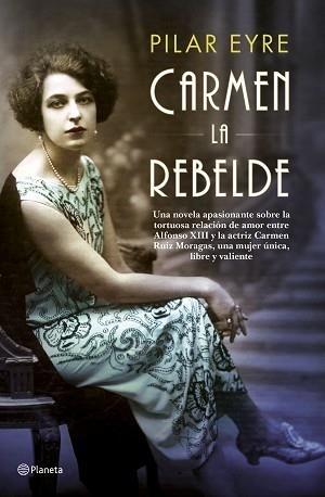 CARMEN, LA REBELDE | 9788408181446 | EYRE, PILAR | Llibreria Aqualata | Comprar llibres en català i castellà online | Comprar llibres Igualada