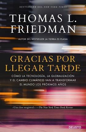 GRACIAS POR LLEGAR TARDE | 9788423429097 | FRIEDMAN, THOMAS | Llibreria Aqualata | Comprar llibres en català i castellà online | Comprar llibres Igualada