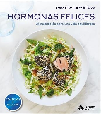 HORMONAS FELICES | 9788417208103 | ELLICE-FLINT, EMMA / KEYTE, JILL | Llibreria Aqualata | Comprar llibres en català i castellà online | Comprar llibres Igualada