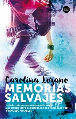 MEMORIAS SALVAJES | 9788494819117 | LOZANO, CAROLINA | Llibreria Aqualata | Comprar libros en catalán y castellano online | Comprar libros Igualada